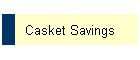 Casket Savings